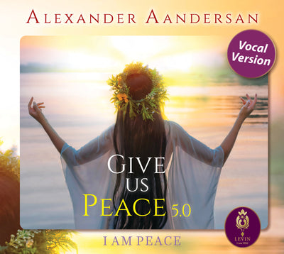 GIVE US PEACE 5.0 Vocal Version / Music-CD